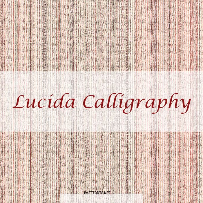 Lucida Calligraphy example